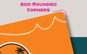 Add Rounded Corners